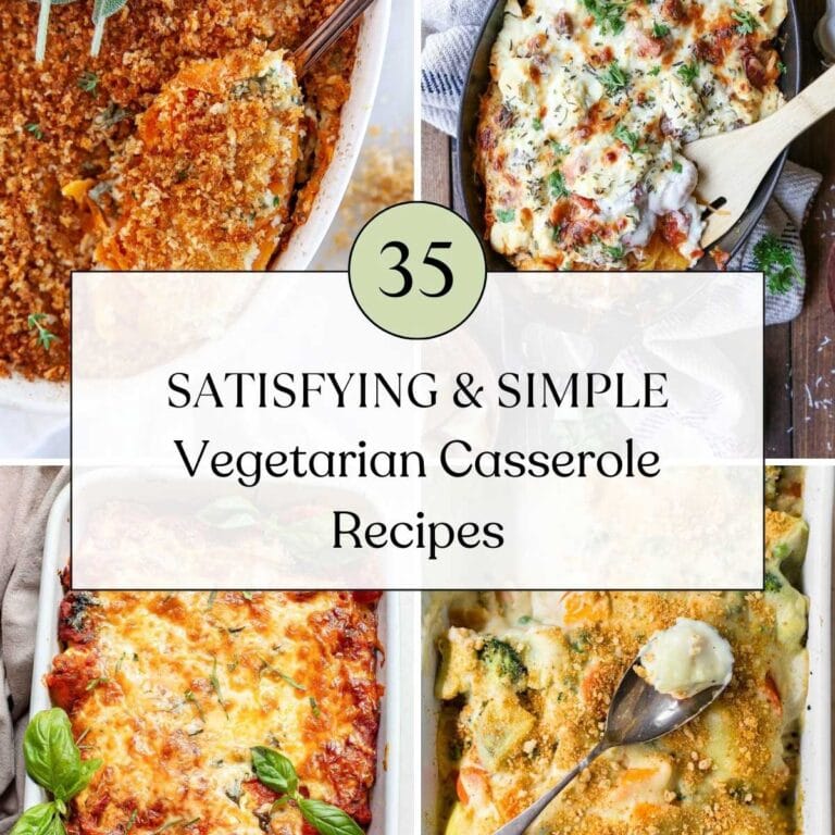 35 Satisfying & Simple Vegetarian Casserole Recipes for Busy Weeknights