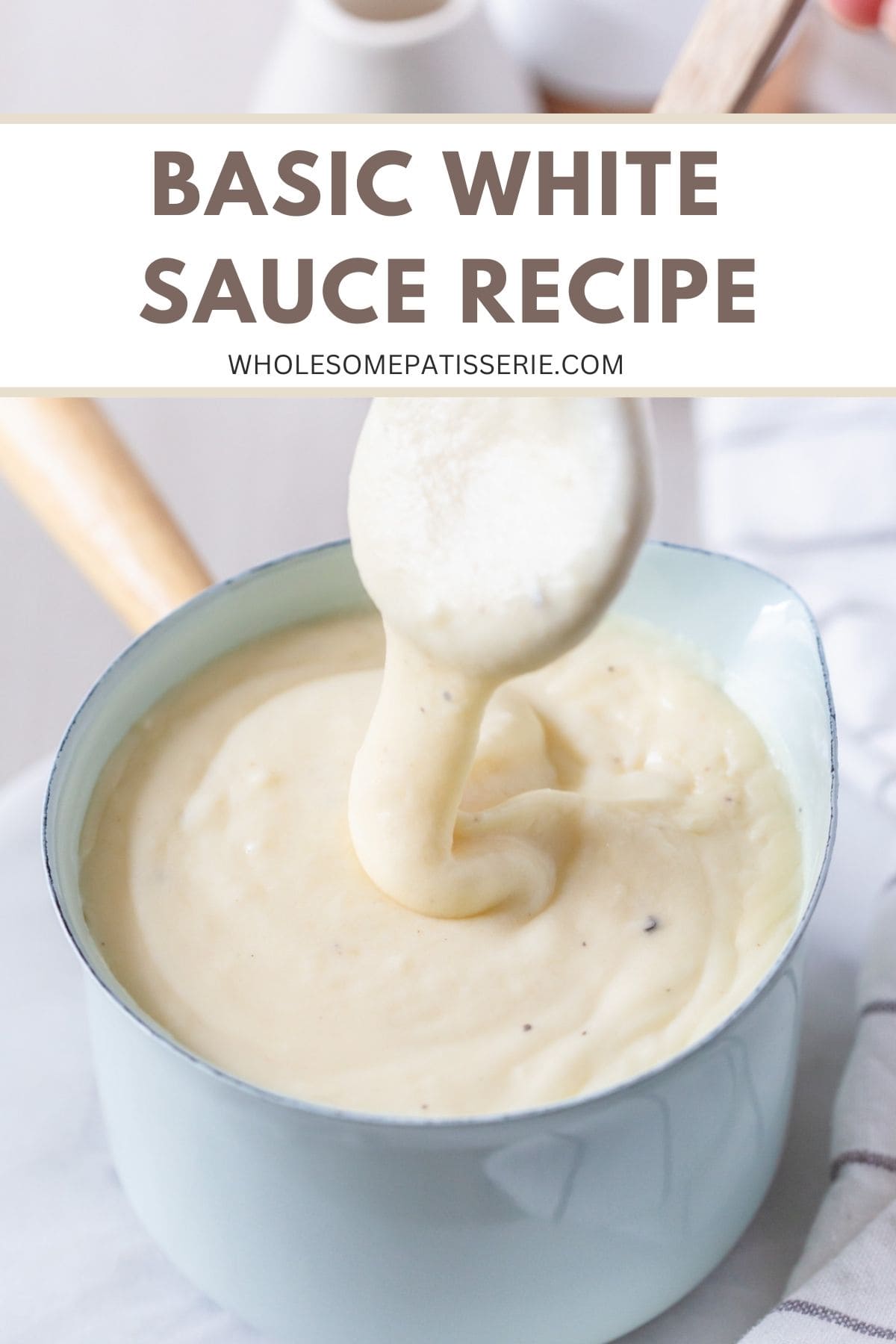 Basic white sauce recipe.